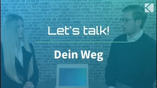 Zwei Personen im Gespräch mit dem eingeblendeten Titel ‚Let’s talk! Dein Weg‘.